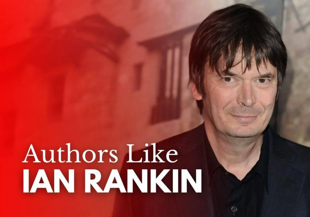 Authors like Ian Rankin