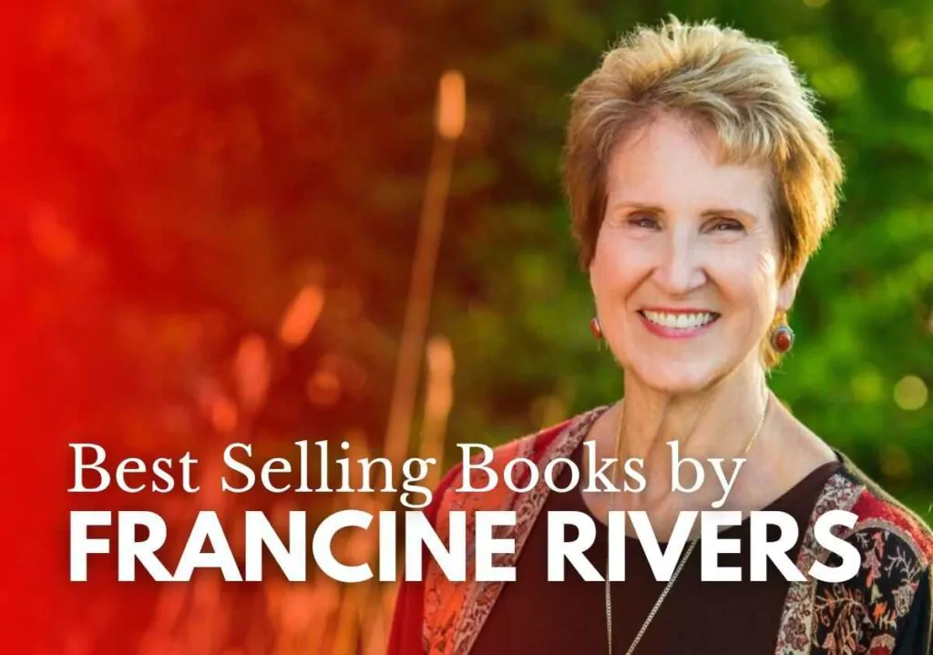 Best selling Francine Rivers books