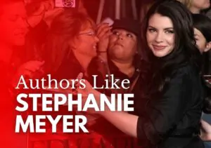 Authors like Stephenie Meyer