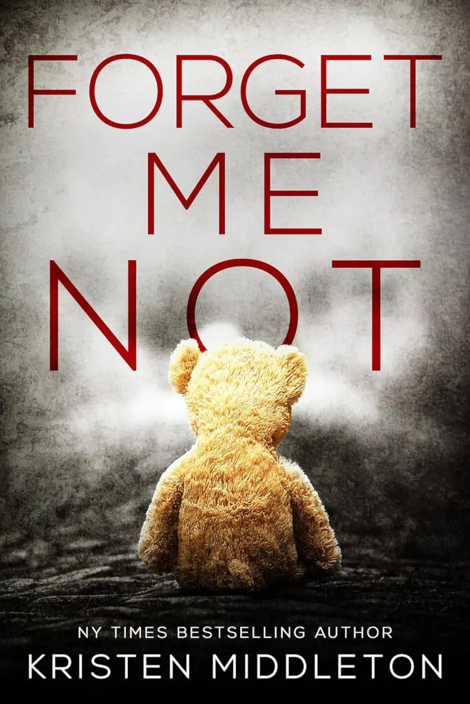 Forget Me Not by Kristen Middleton