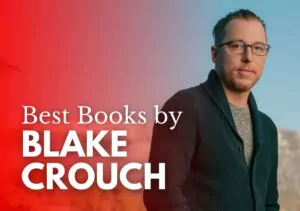 Best Blake Crouch Books