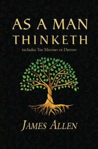As a Man Thinketh de James Allen
