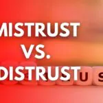 Mistrust vs. distrust