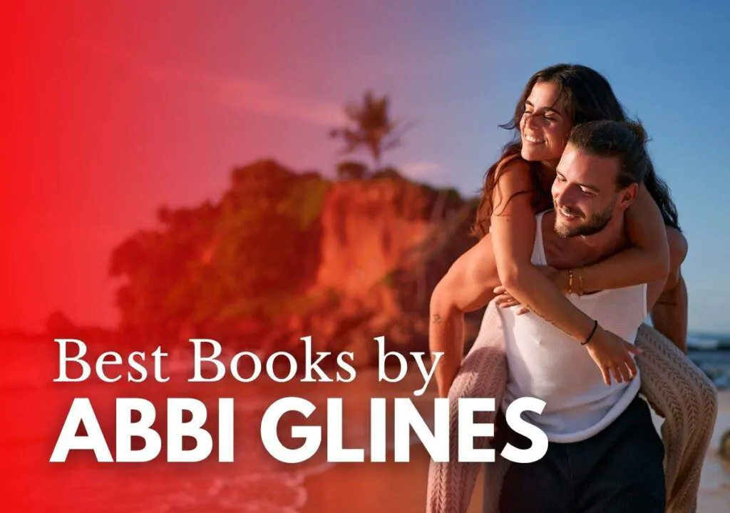 Best Abbi Glines Books