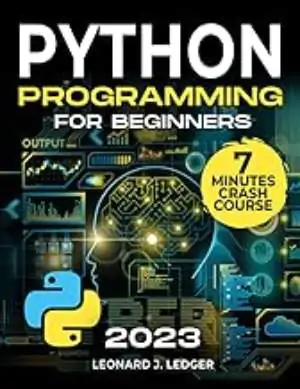 Programación en Python Para Principiantes: The Ultimate Crash Course To Learn Python Coding Quickly and Easily