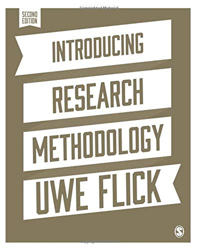 Introducing Research Methodology: A Beginner’s Guide To Doing A Research Project, 2nd Edition